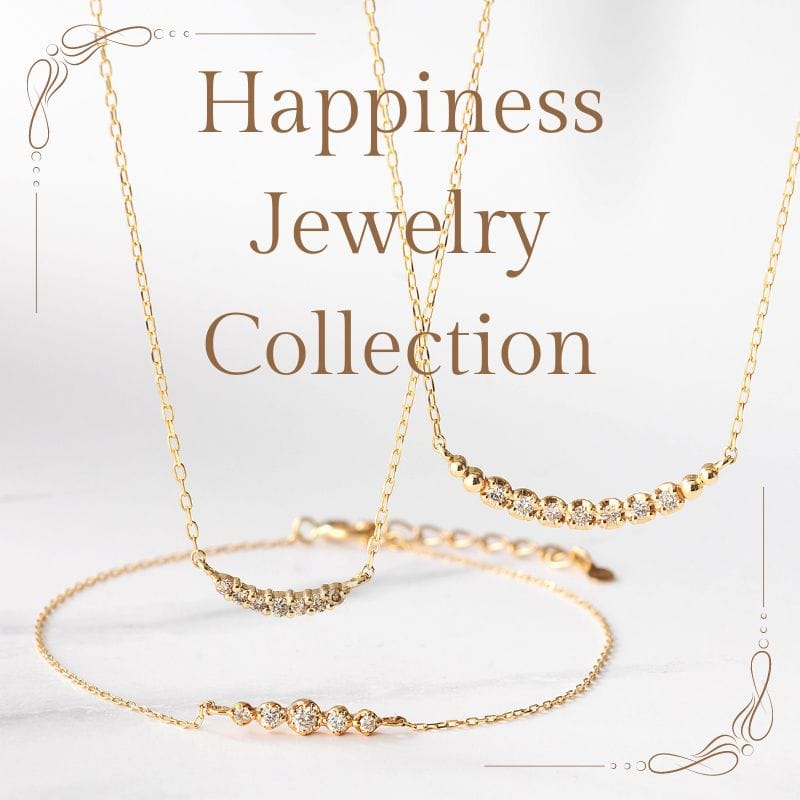 Happiness Jewelry Collection
